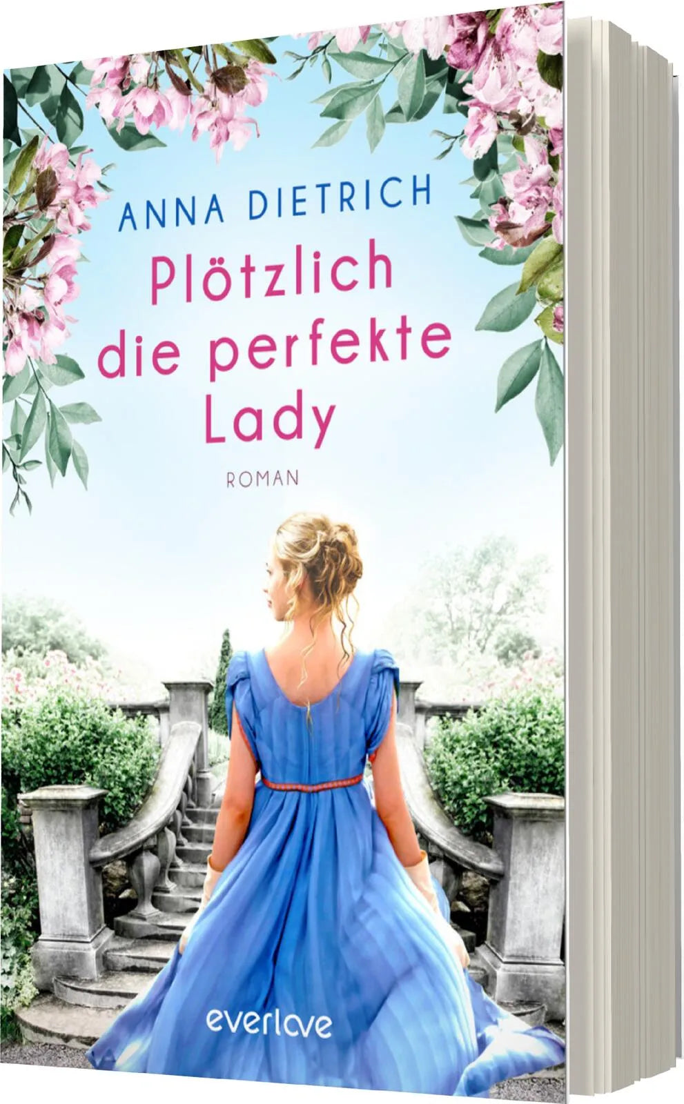 Anna Dietrich - Plötzlich die perfekte Lady