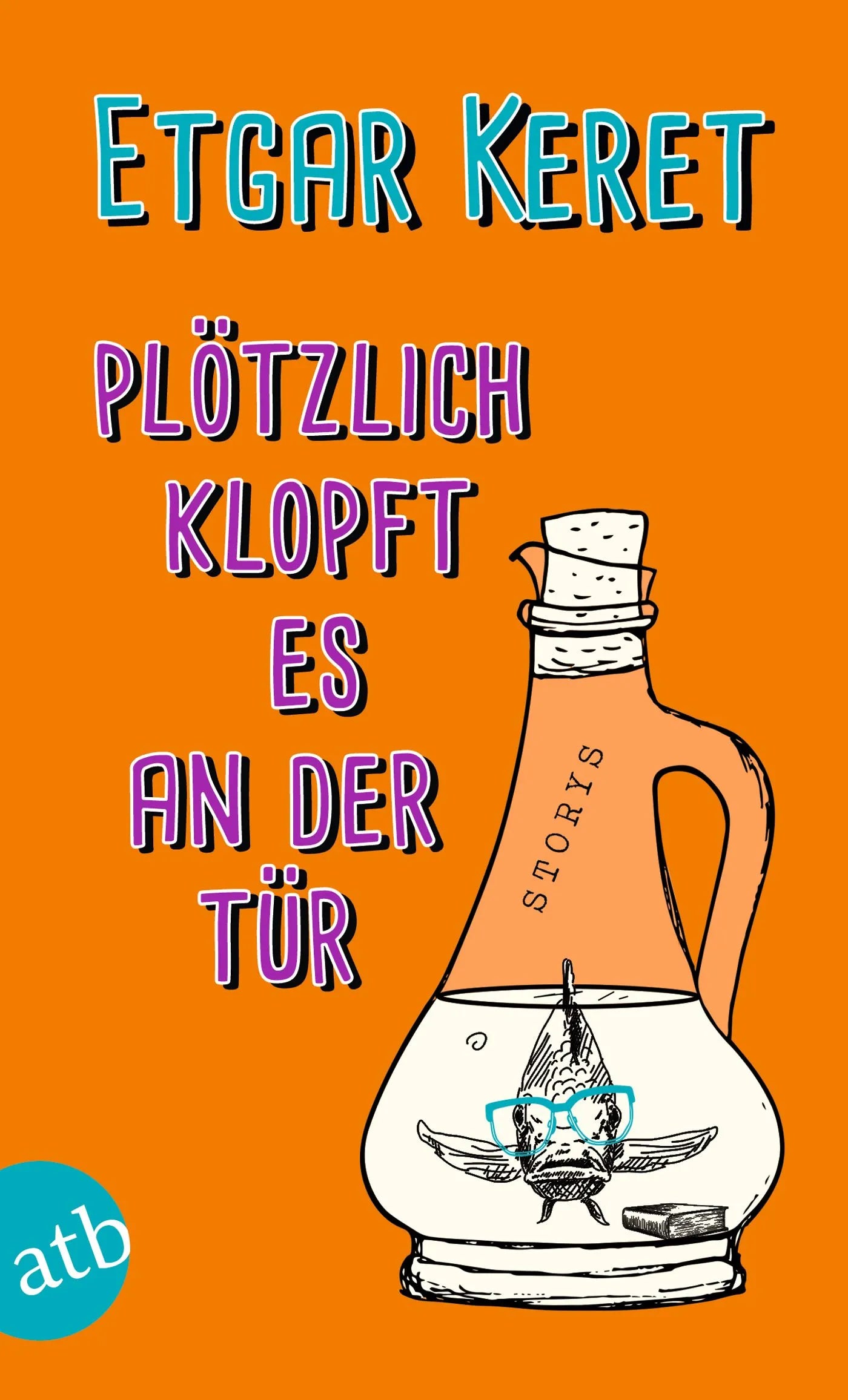 Buchcover von 'Plötzlich klopft es an der Tür' - Taschenbuch von Etgar Keret