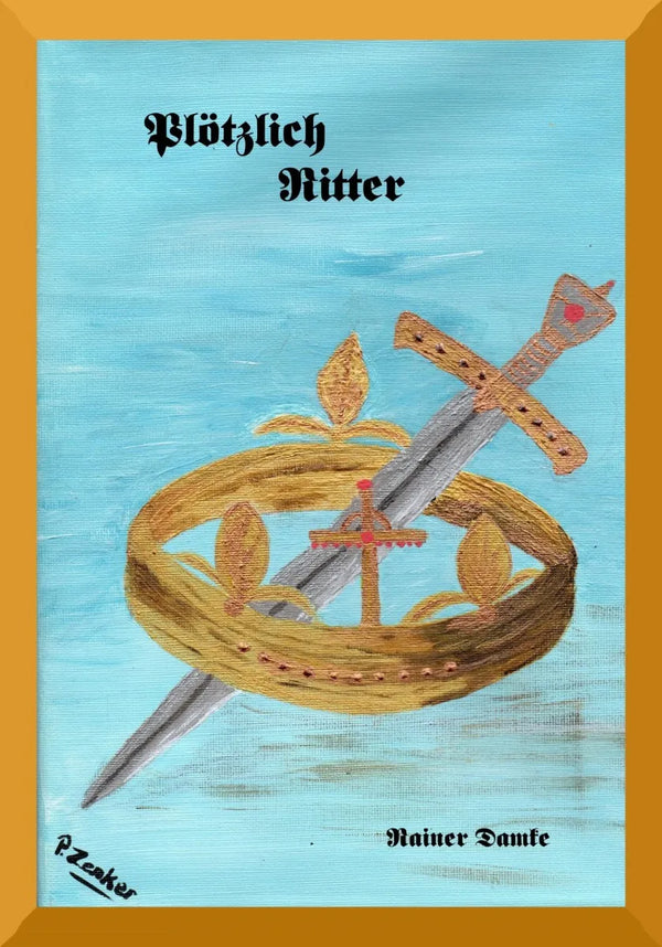 Plötzlich Ritter