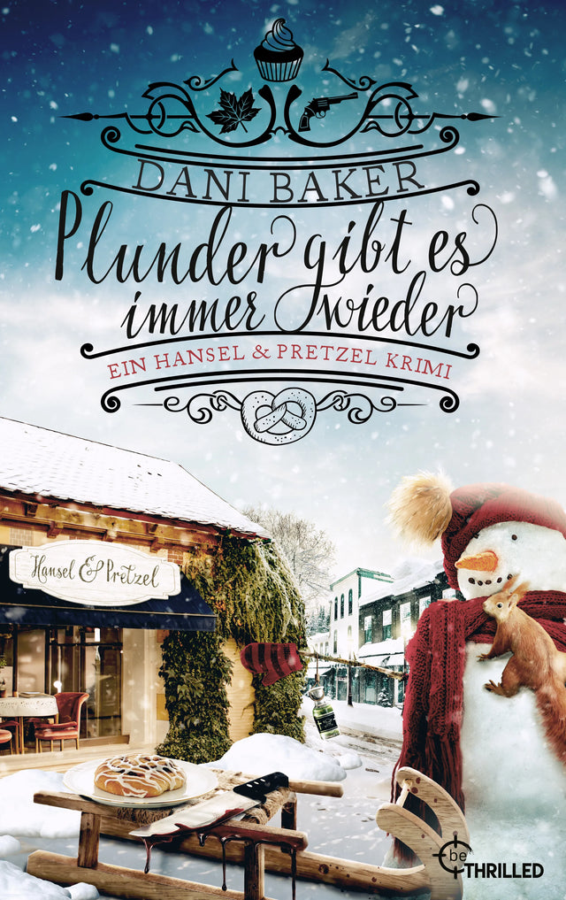 Cover: Plunder gibt es immer wieder. Ein Hansel &amp; Pretzel Krimi (E-Book) von Dani Baker