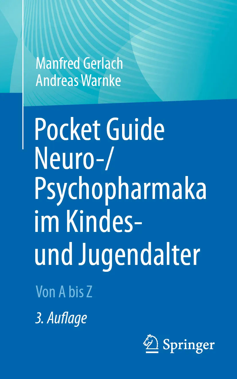 Cover: Pocket Guide Neuro-/Psychopharmaka im Kindes- und Jugendalter (E-Book) von Manfred Gerlach