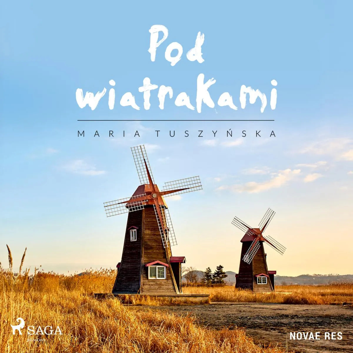 Cover: Pod wiatrakami (Hörbuch Download) von Maria Tuszynska