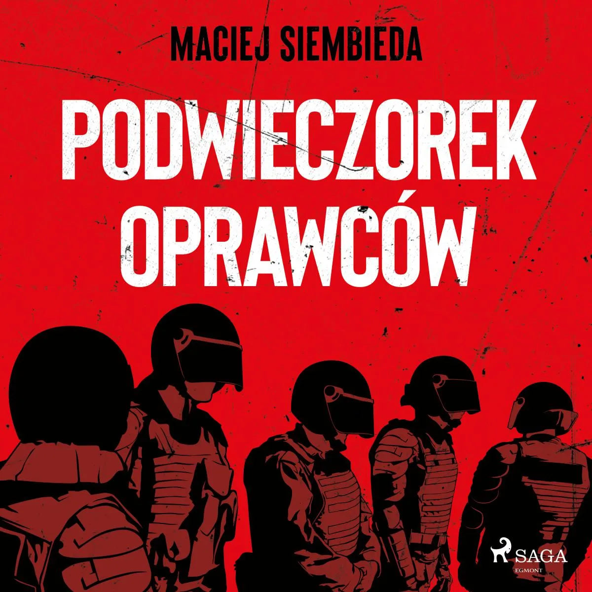 Cover: Podwieczorek oprawców (Hörbuch Download) von Maciej Siembieda