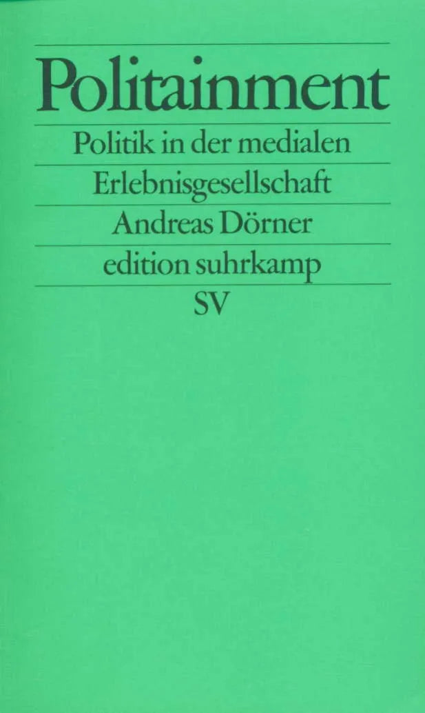 Buchcover von 'Politainment' - Taschenbuch von Andreas Dörner