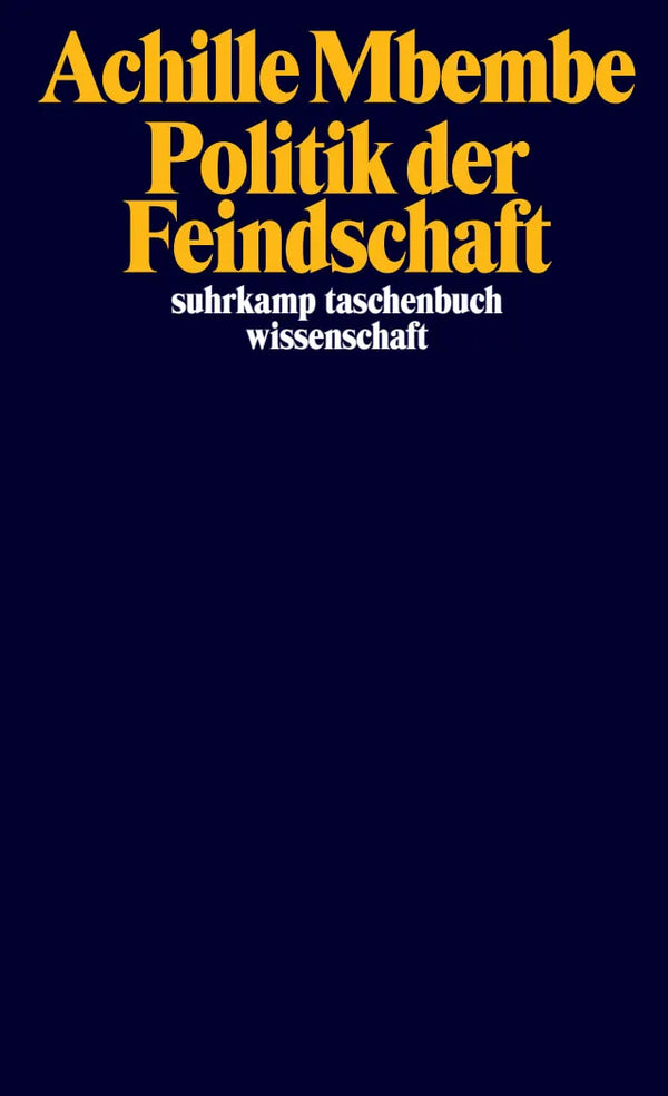 Politik der Feindschaft