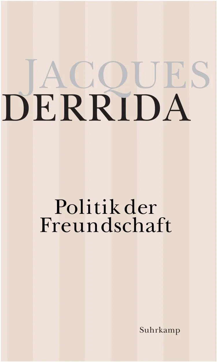 Buchcover von 'Politik der Freundschaft' - Gebundene Ausgabe von Jacques Derrida