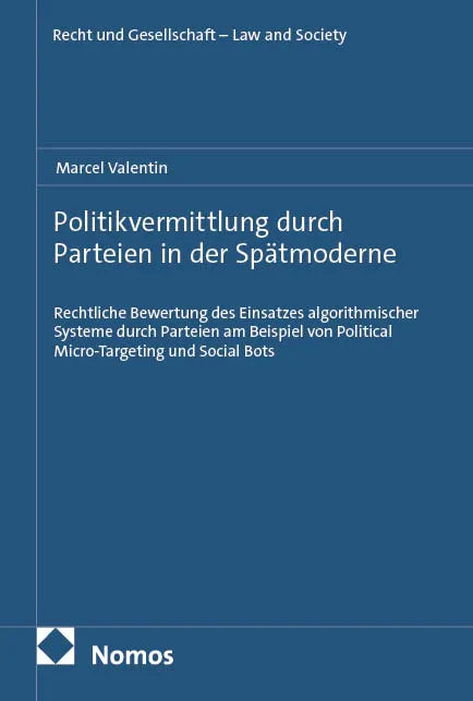 Cover: Politikvermittlung durch Parteien in der Spätmoderne (E-Book) von Marcel Valentin