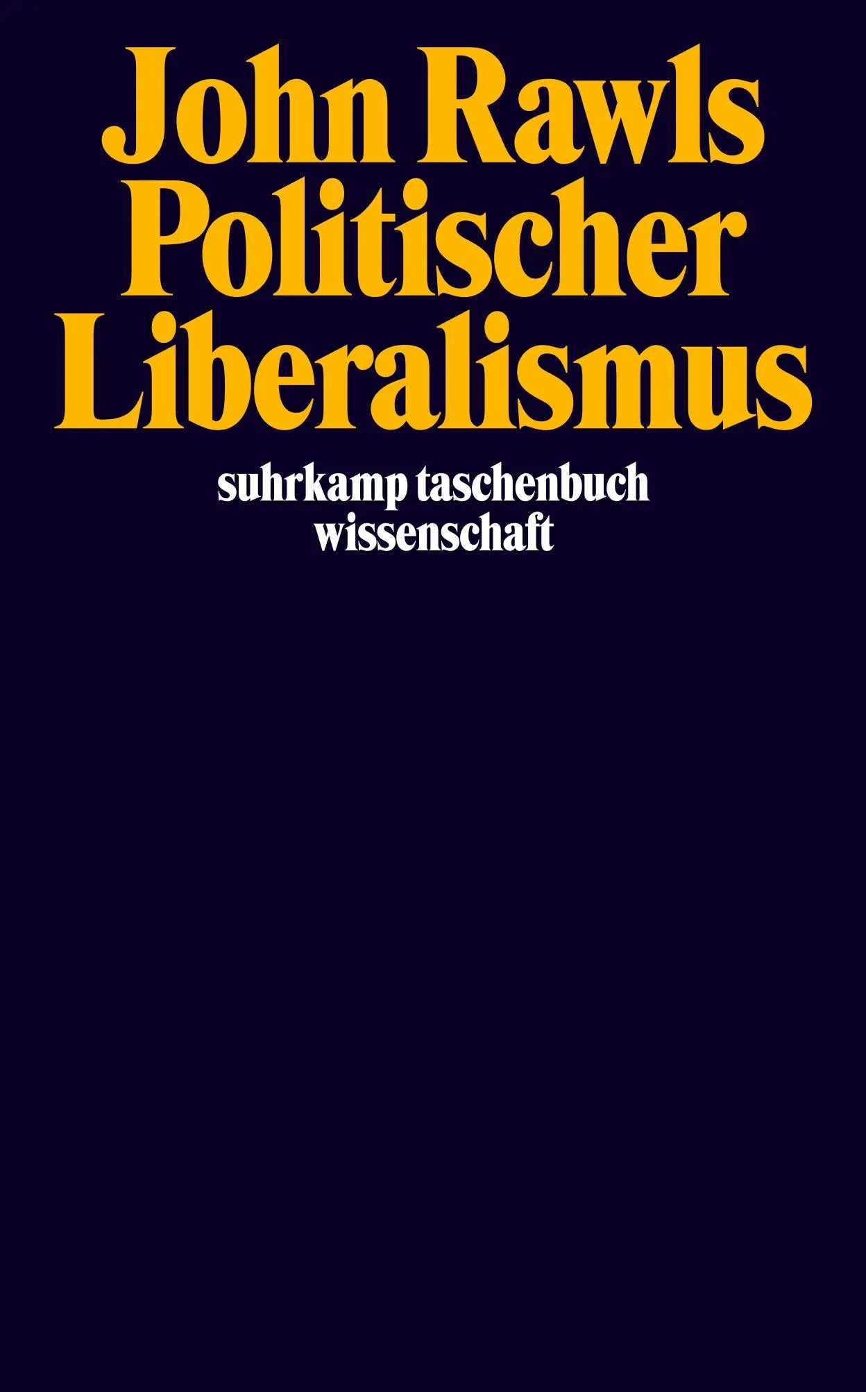 Buchcover von 'Politischer Liberalismus' - Taschenbuch von John Rawls