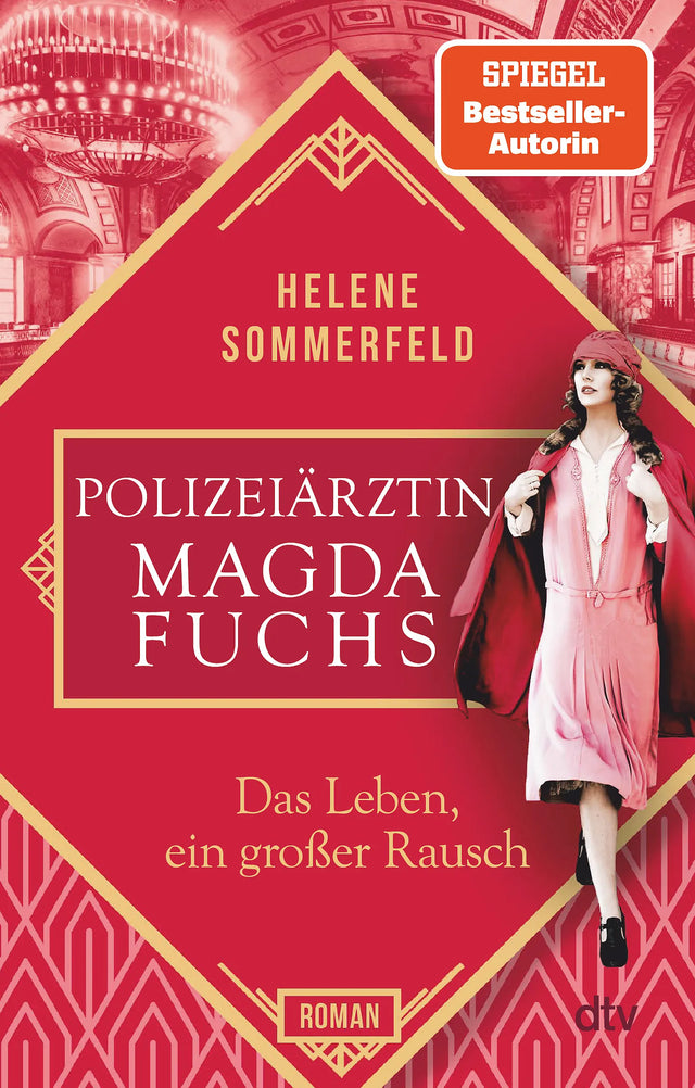 Buchcover von 'Polizeiärztin Magda Fuchs – Das Leben, ein großer Rausch' - Taschenbuch von Helene Sommerfeld
