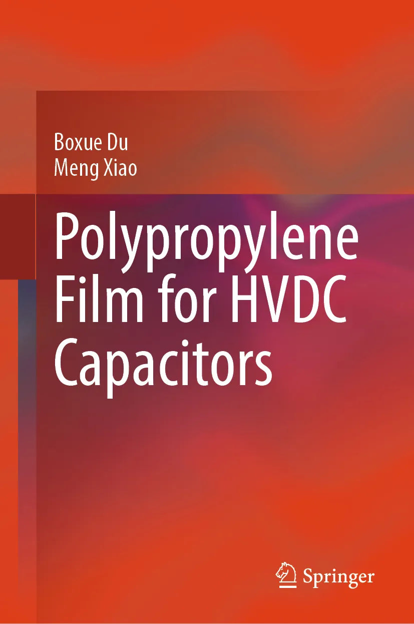 Cover: Polypropylene Film for HVDC Capacitors (E-Book) von Boxue Du