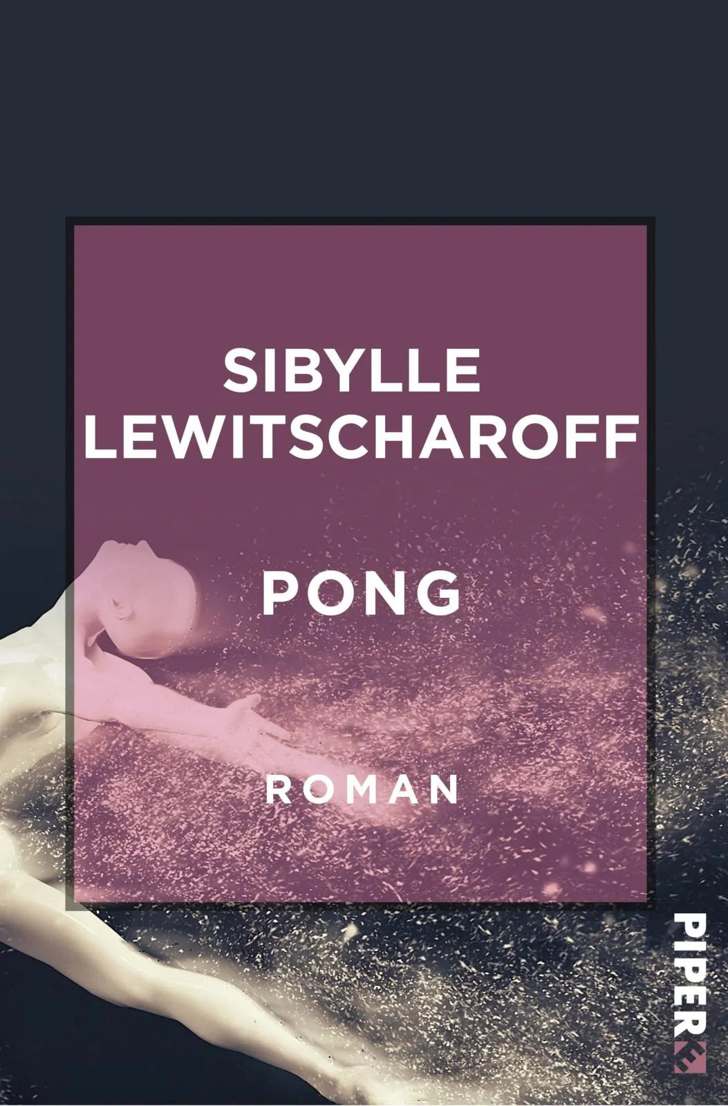 Buchcover von 'Pong' - Taschenbuch von Sibylle Lewitscharoff