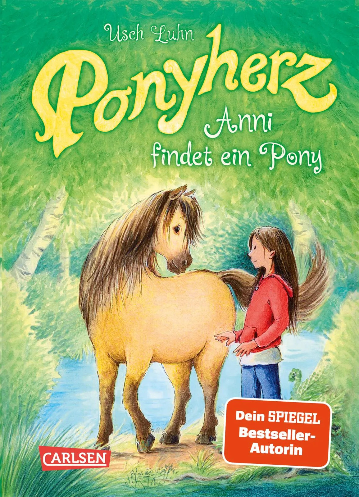 Buchcover von 'Ponyherz 1: Anni findet ein Pony' - Gebundene Ausgabe von Usch Luhn