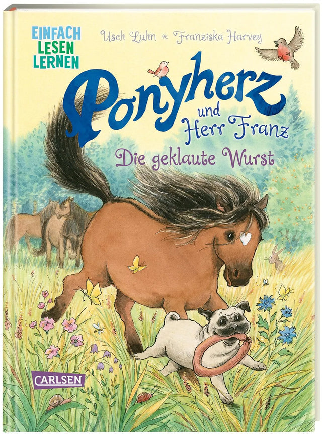 Cover: Ponyherz und Herr Franz: Die geklaute Wurst (Hardcover) von Usch Luhn