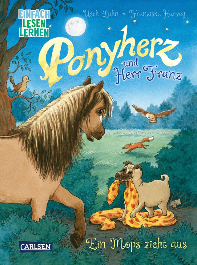 Buchcover von 'Ponyherz und Herr Franz: Ein Mops zieht aus' - Gebundene Ausgabe von Usch Luhn