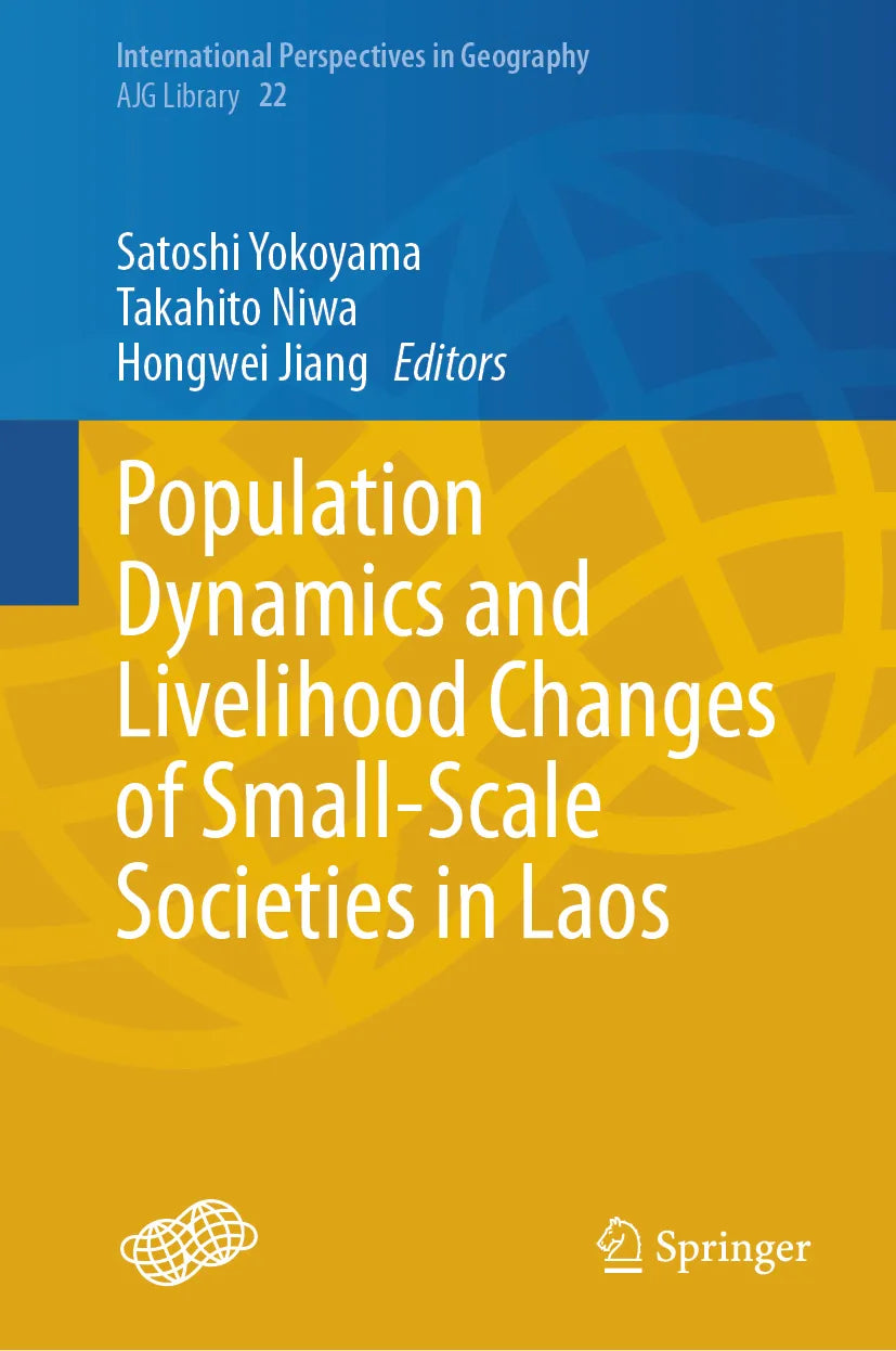 Cover: Population Dynamics and Livelihood Changes of Small-Scale Societies in Laos (E-Book)