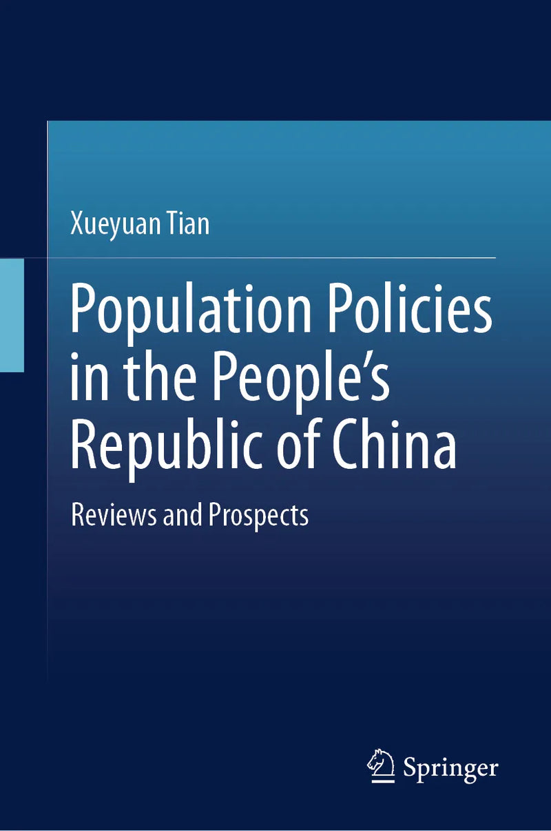 Population Policies in the People's Republic of China