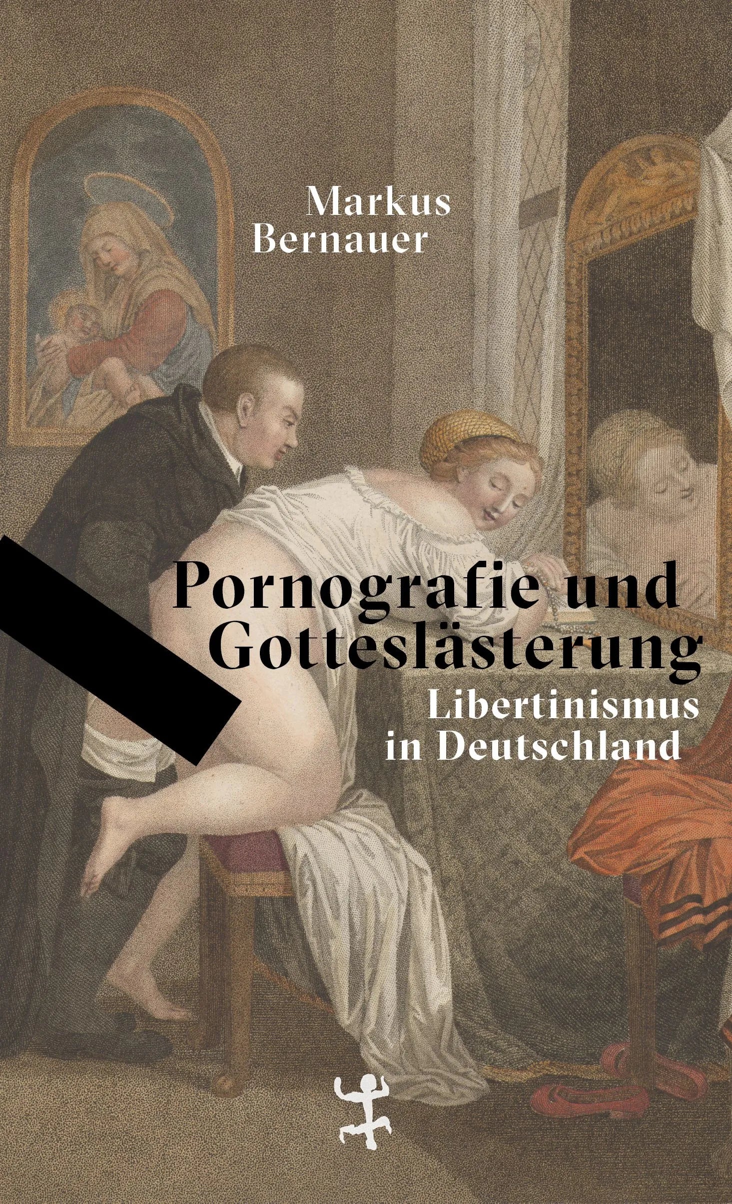 Cover: Pornografie und Gotteslästerung (E-Book) von Markus Bernauer