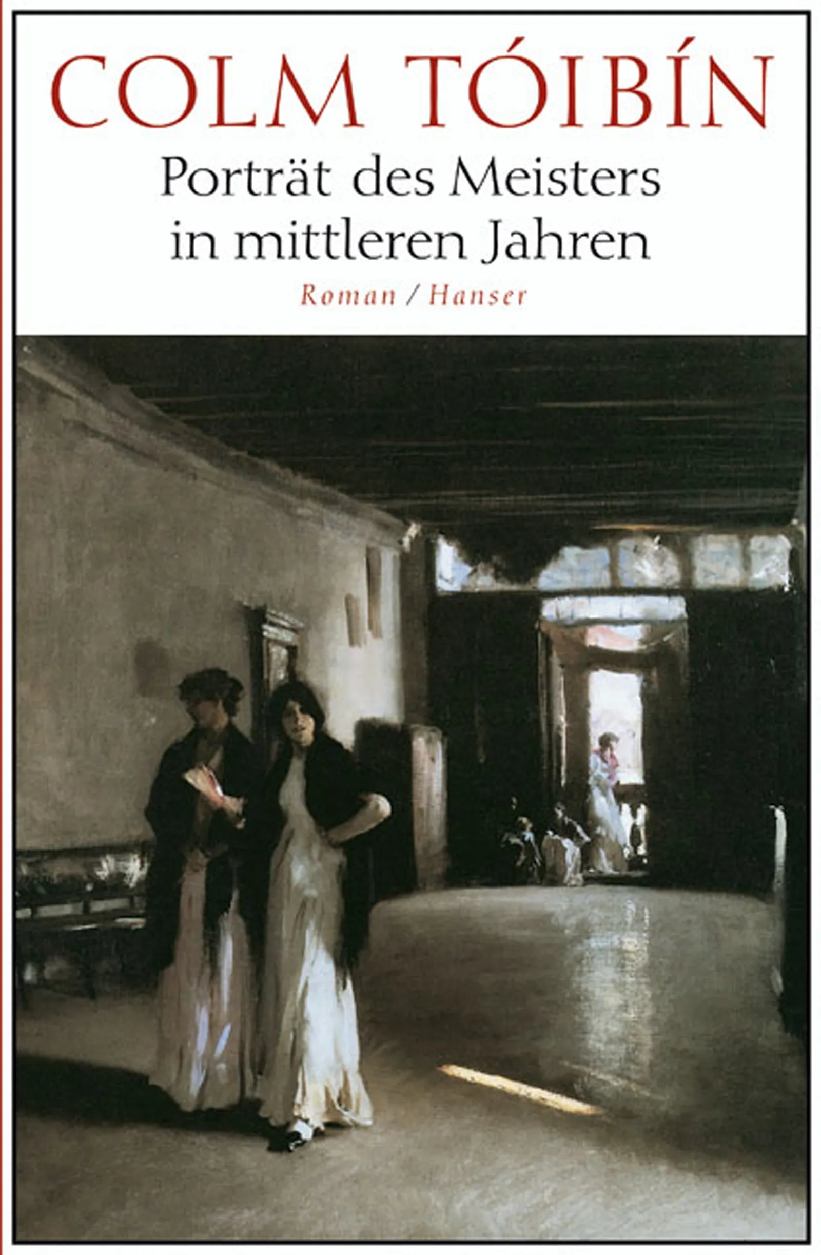 Buchcover von 'Porträt des Meisters in mittleren Jahren' - Gebundene Ausgabe von Colm Tóibín
