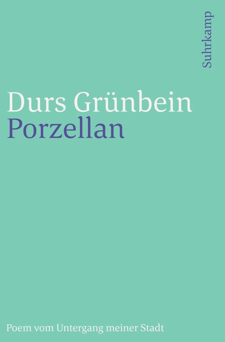 Buchcover von 'Porzellan' - Taschenbuch von Durs Grünbein