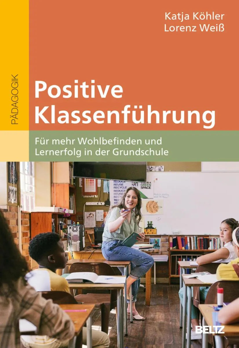 Cover: Positive Klassenführung (E-Book) von Katja Köhler