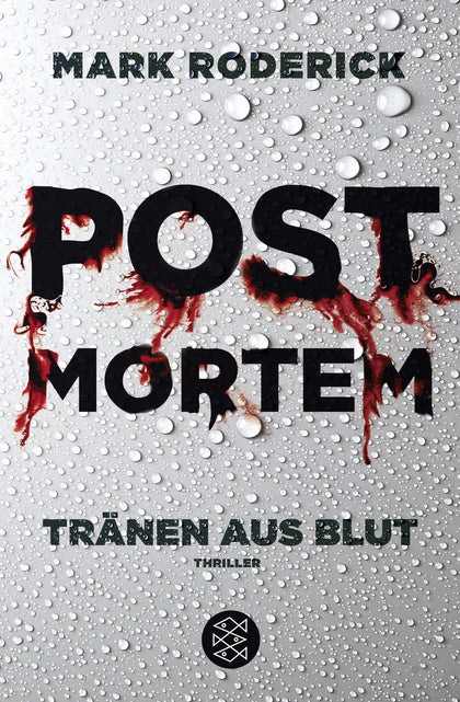 Buchcover von 'Post Mortem - Tränen aus Blut' - Taschenbuch von Mark Roderick