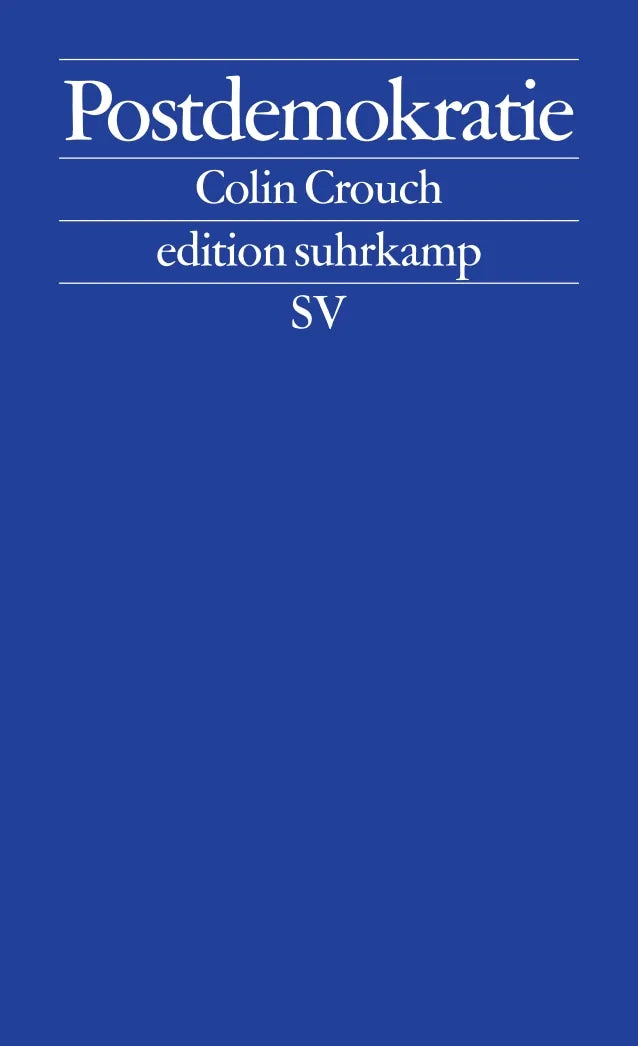 Buchcover von 'Postdemokratie' - Taschenbuch von Colin Crouch