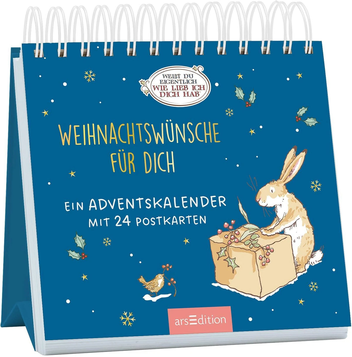 Adventskalender: Postkarten-Adventskalender. Weißt du eigentlich, wie lieb ich dich hab? Weihnachtswünsche für dich