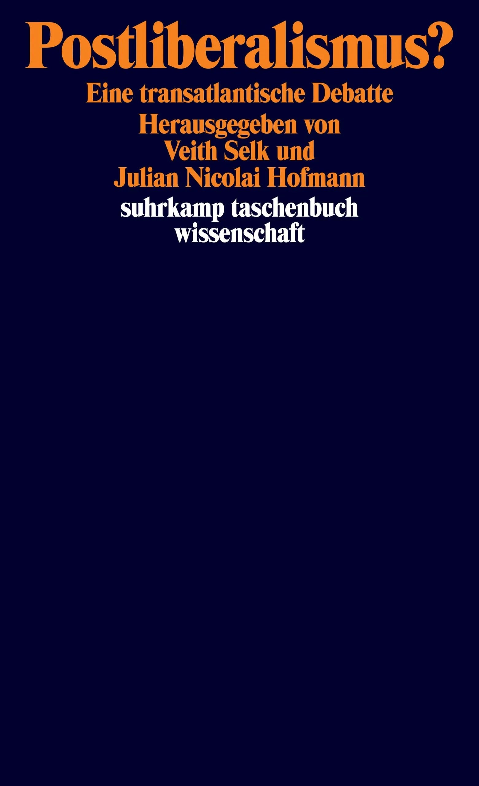 Cover: Postliberalismus? (E-Book) von Veith Selk
