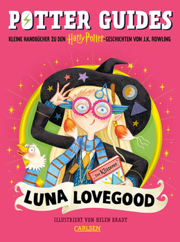 Buchcover von 'Potter Guides: Luna Lovegood' - Gebundene Ausgabe von J.K. Rowling