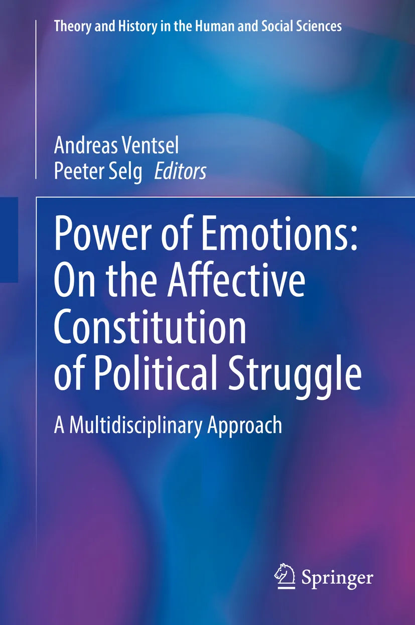 Cover: Power of Emotions: On the Affective Constitution of Political Struggle (E-Book)