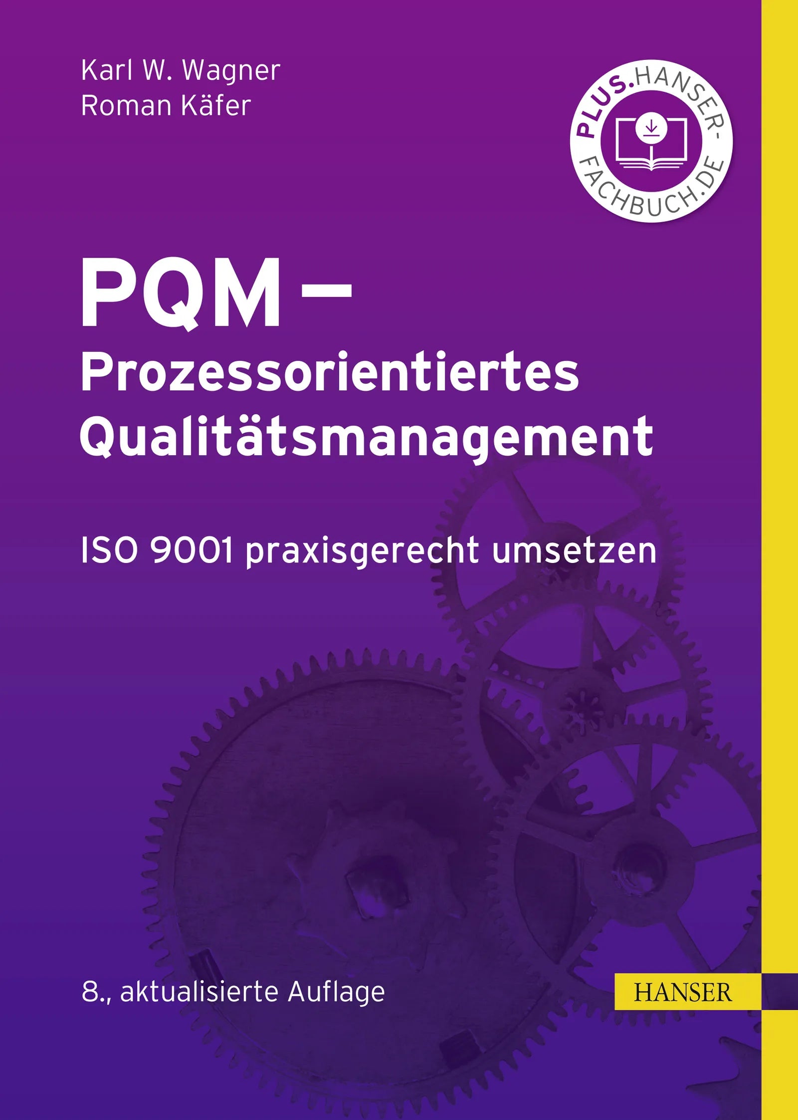 Cover: PQM - Prozessorientiertes Qualitätsmanagement (E-Book) von Karl Werner Wagner