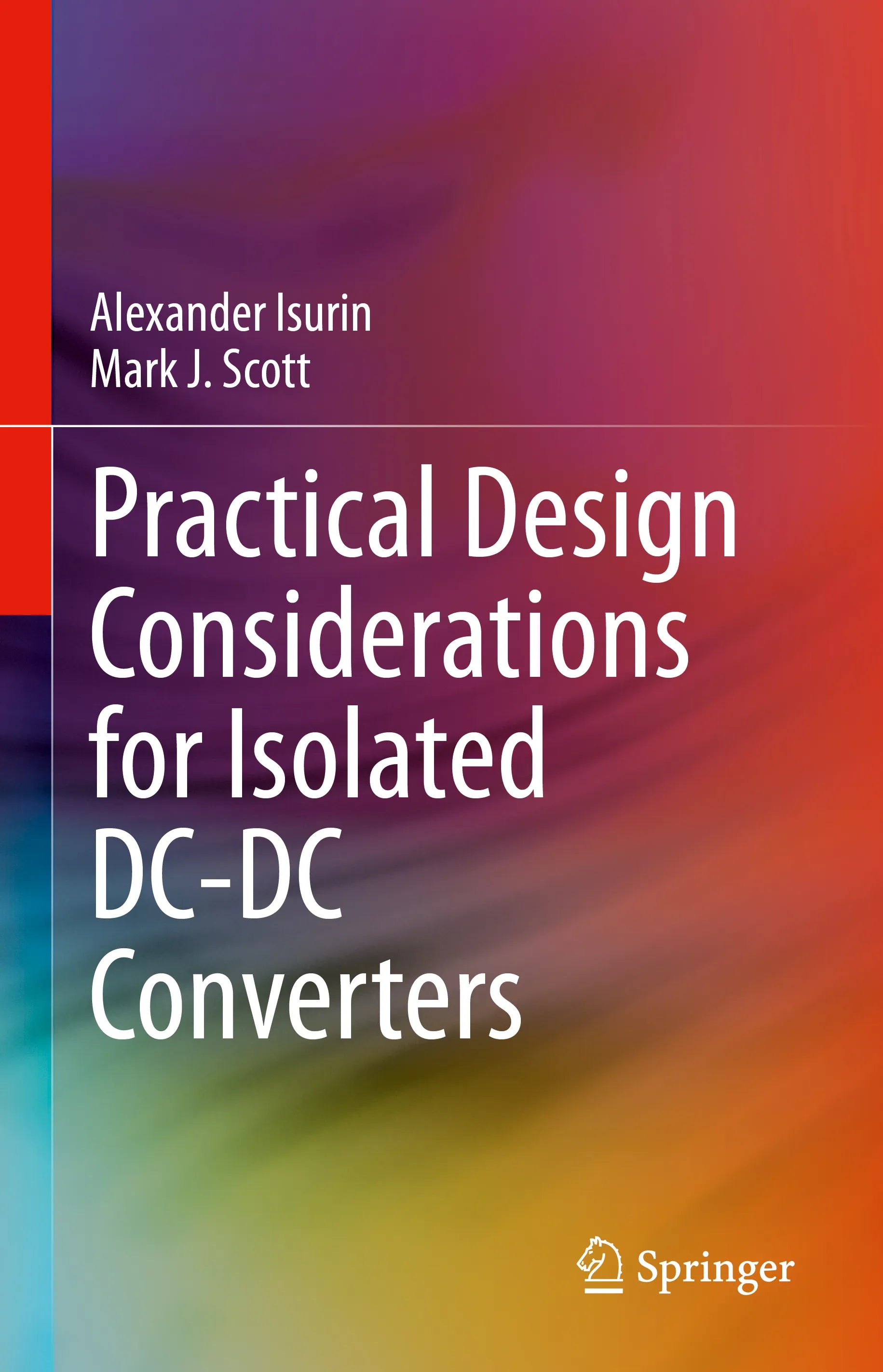 Cover: Practical Design Considerations for Isolated DC-DC Converters (E-Book) von Alexander Isurin