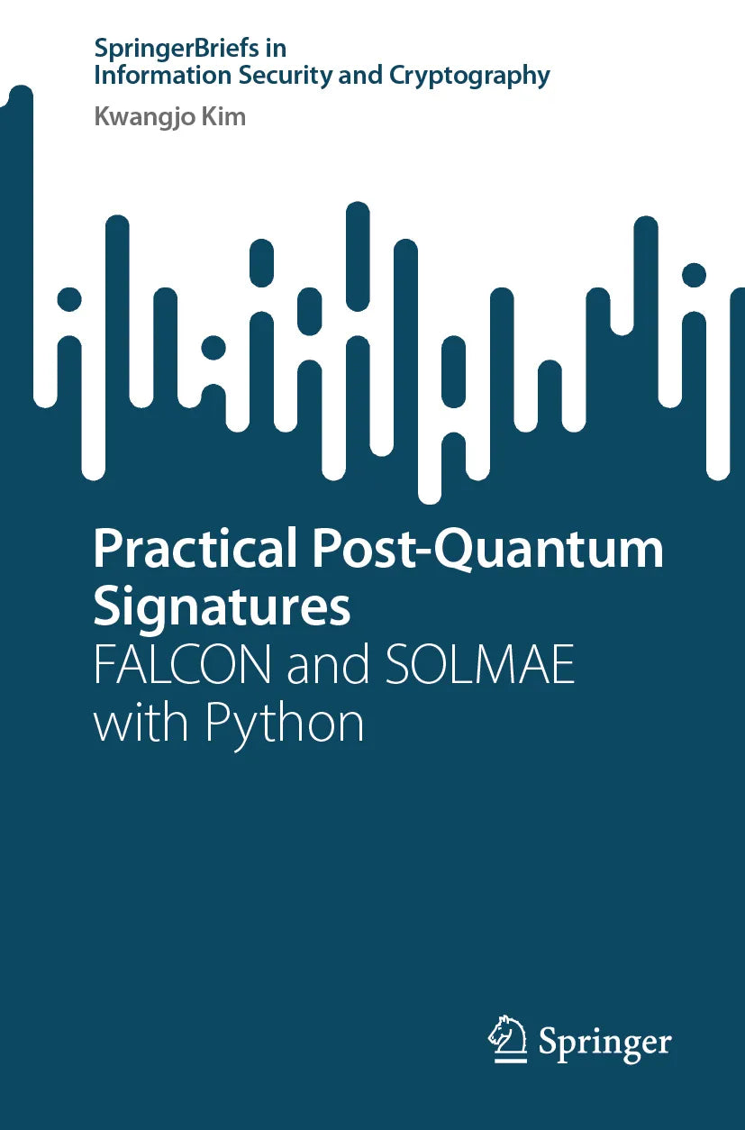 Cover: Practical Post-Quantum Signatures (E-Book) von Kwangjo Kim