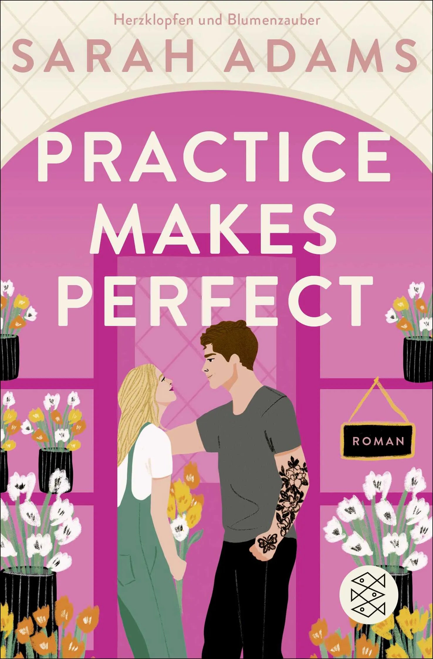 Cover: Practice Makes Perfect (Taschenbuch) von Sarah Adams