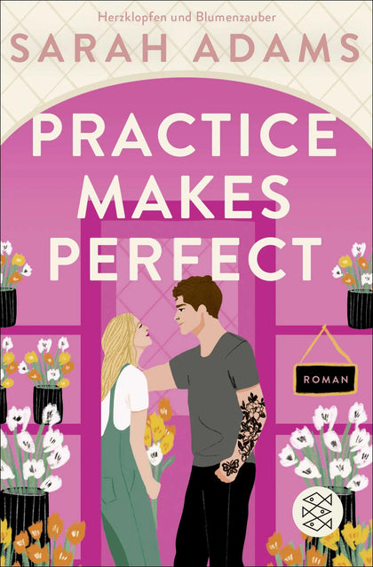Cover: Practice Makes Perfect (Taschenbuch) von Sarah Adams