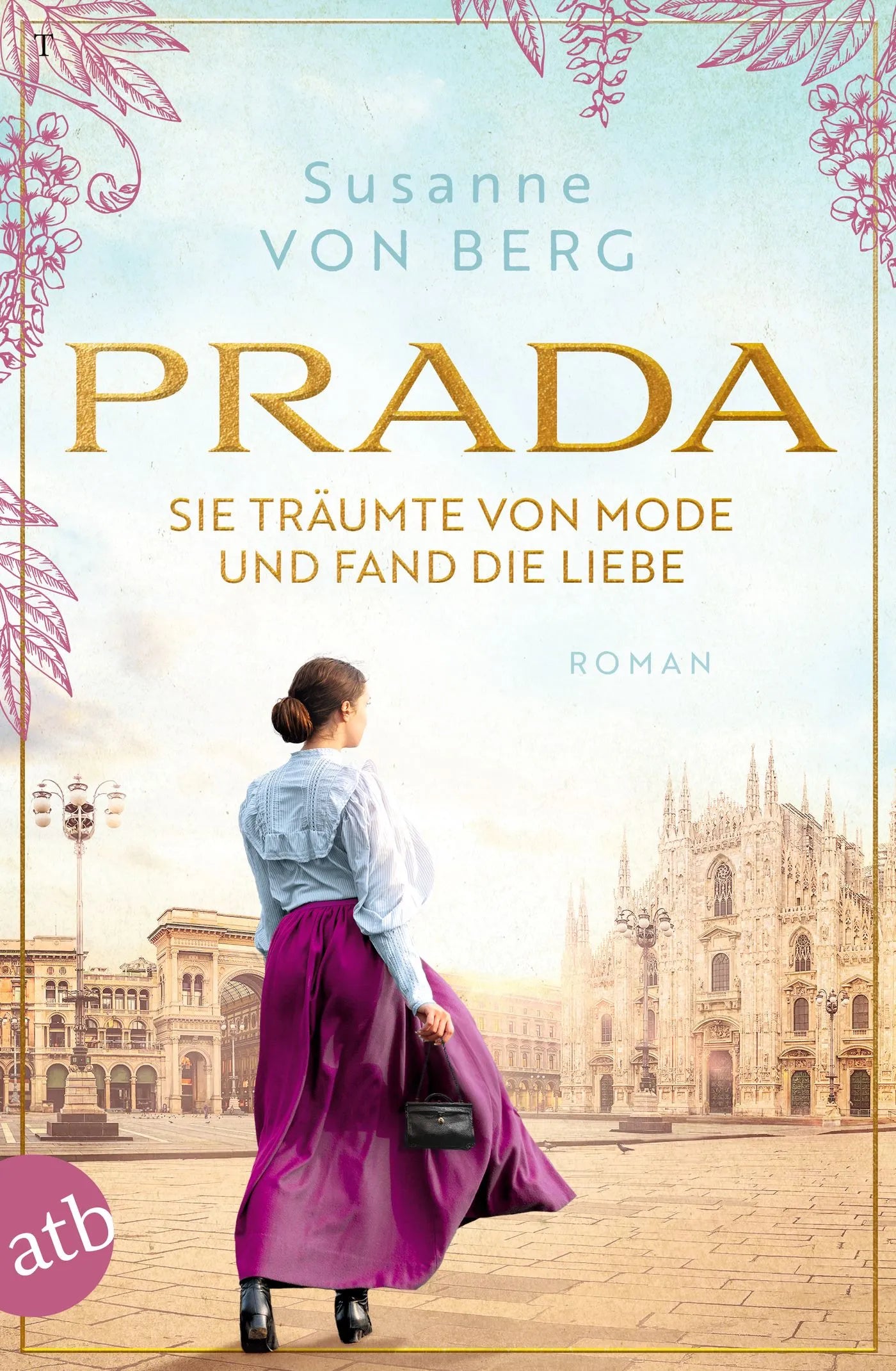 Buchcover von 'Prada – Sie träumte von Mode und fand die Liebe' - Taschenbuch von Susanne von Berg