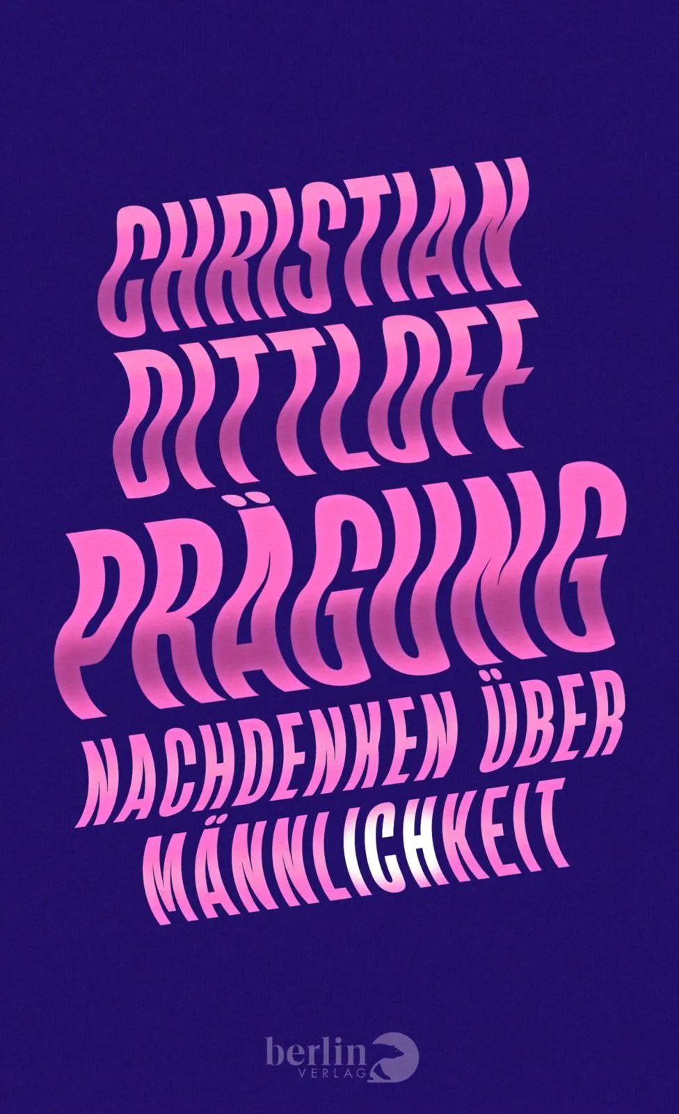 Buchcover von 'Prägung' - Gebundene Ausgabe von Christian Dittloff