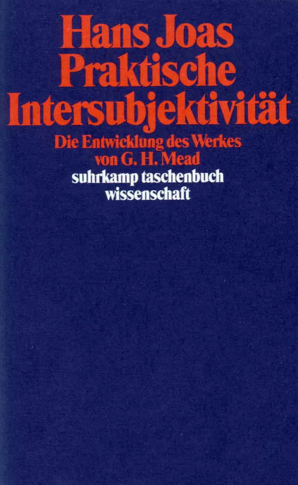 Buchcover von 'Praktische Intersubjektivität' - Taschenbuch von Hans Joas