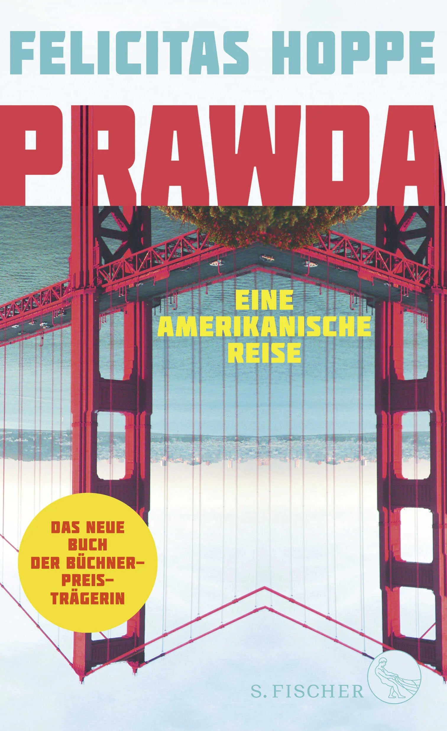 Buchcover von 'Prawda' - Gebundene Ausgabe von Felicitas Hoppe