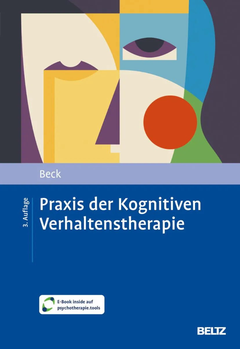 Cover: Praxis der Kognitiven Verhaltenstherapie (E-Book) von Judith S. Beck