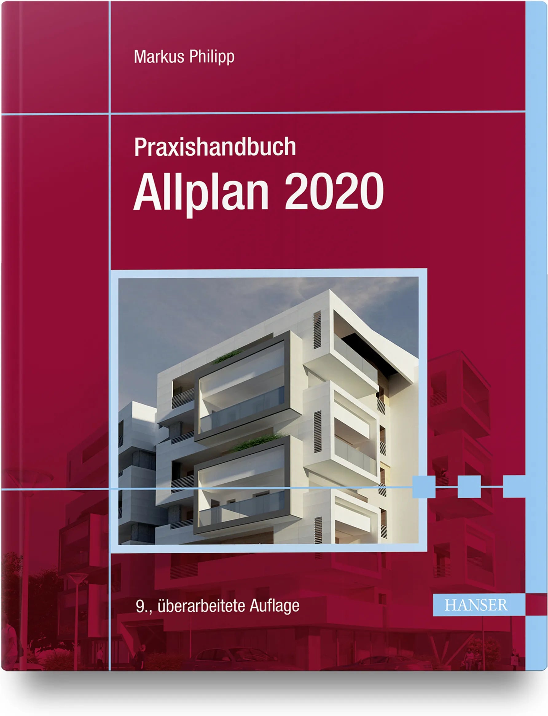 Buchcover von 'Praxishandbuch Allplan 2020' - Gebundene Ausgabe von Markus Philipp