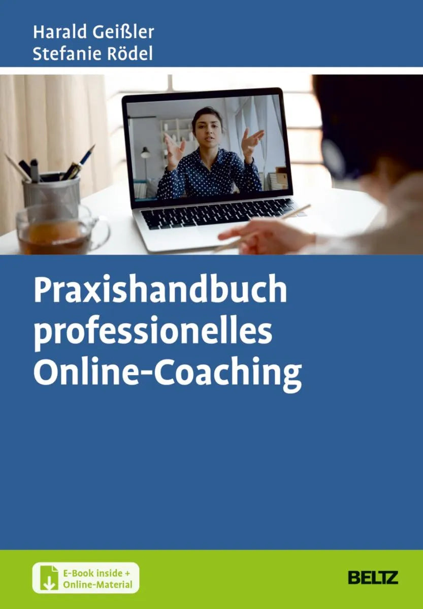 Cover: Praxishandbuch professionelles Online-Coaching (E-Book) von Harald Geißler