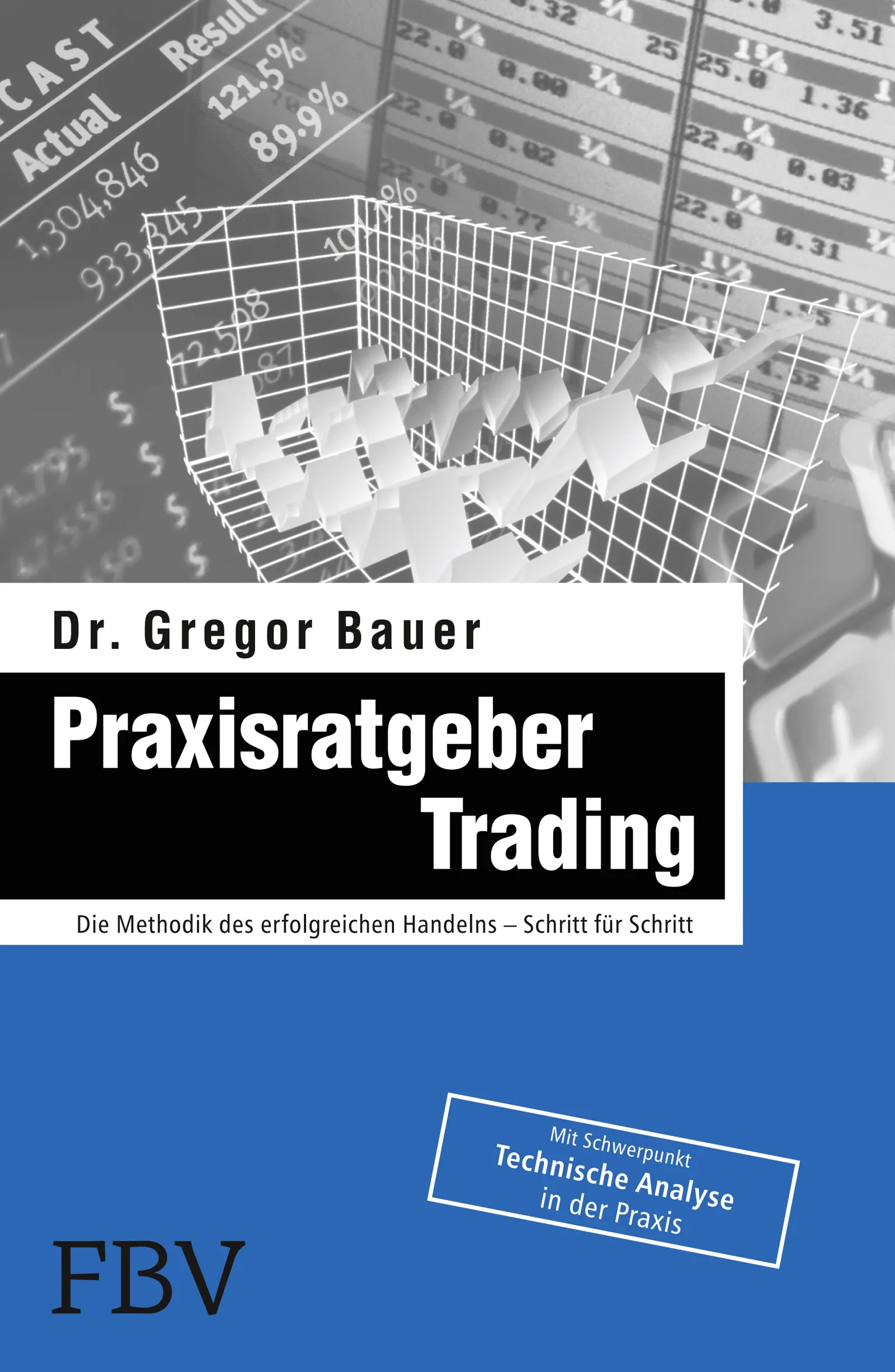 Buchcover von 'Praxisratgeber Trading' - Taschenbuch von Gregor Bauer