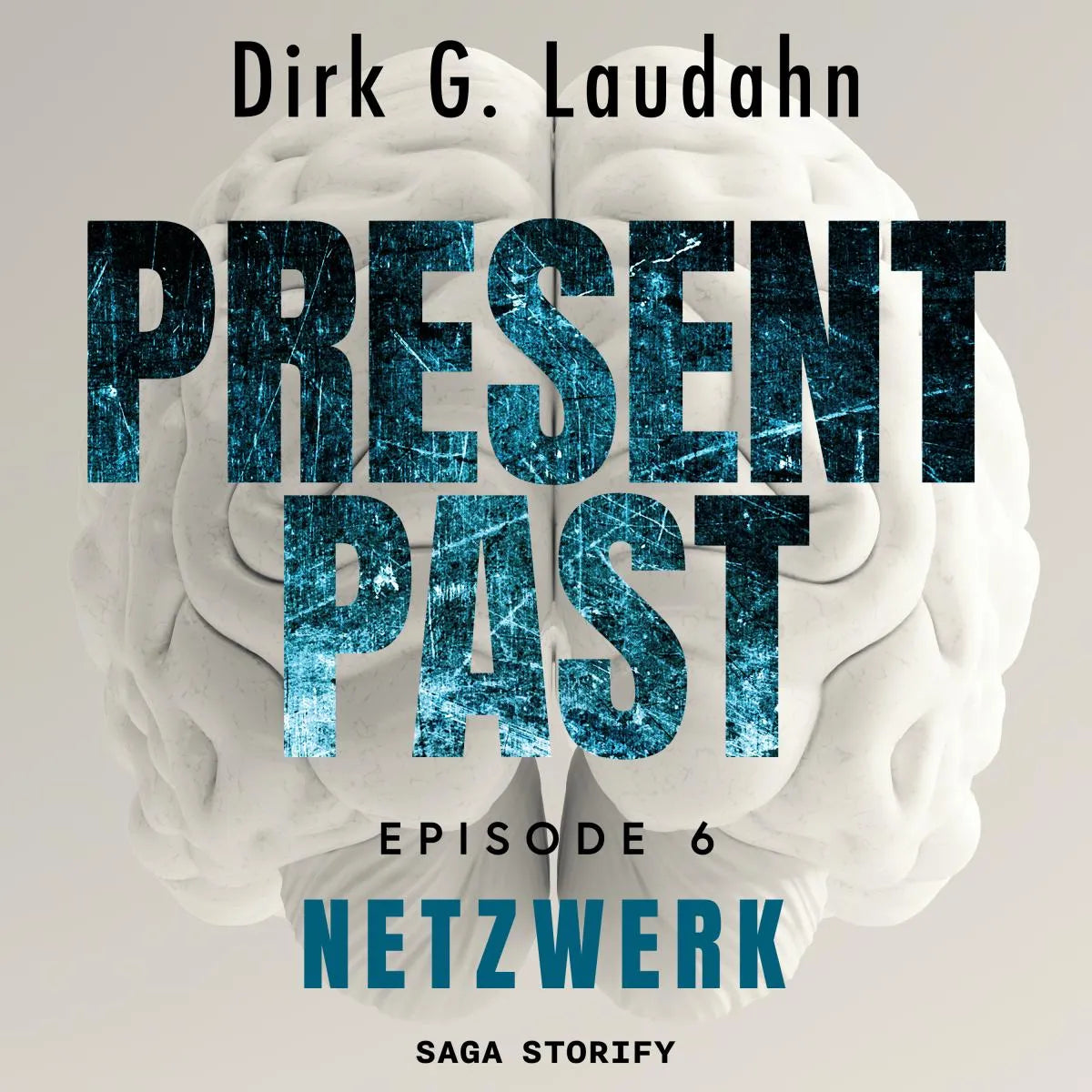 Cover: Present Past: Netzwerk (Hörbuch Download) von Dirk G. Laudahn