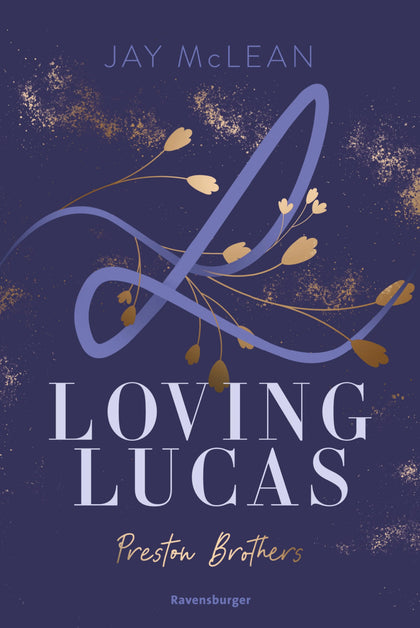 Cover: Preston Brothers, Band 1 - Loving Lucas (E-Book) von Jay McLean