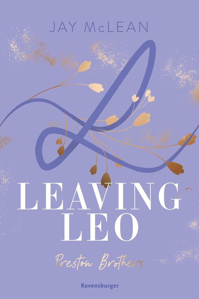 Cover: Preston Brothers, Band 3 - Leaving Leo (E-Book) von Jay McLean