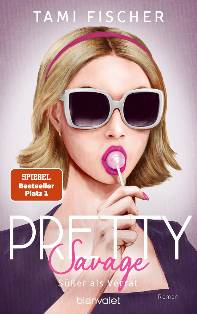 Cover: Pretty Savage - Süßer als Verrat (E-Book) von Tami Fischer