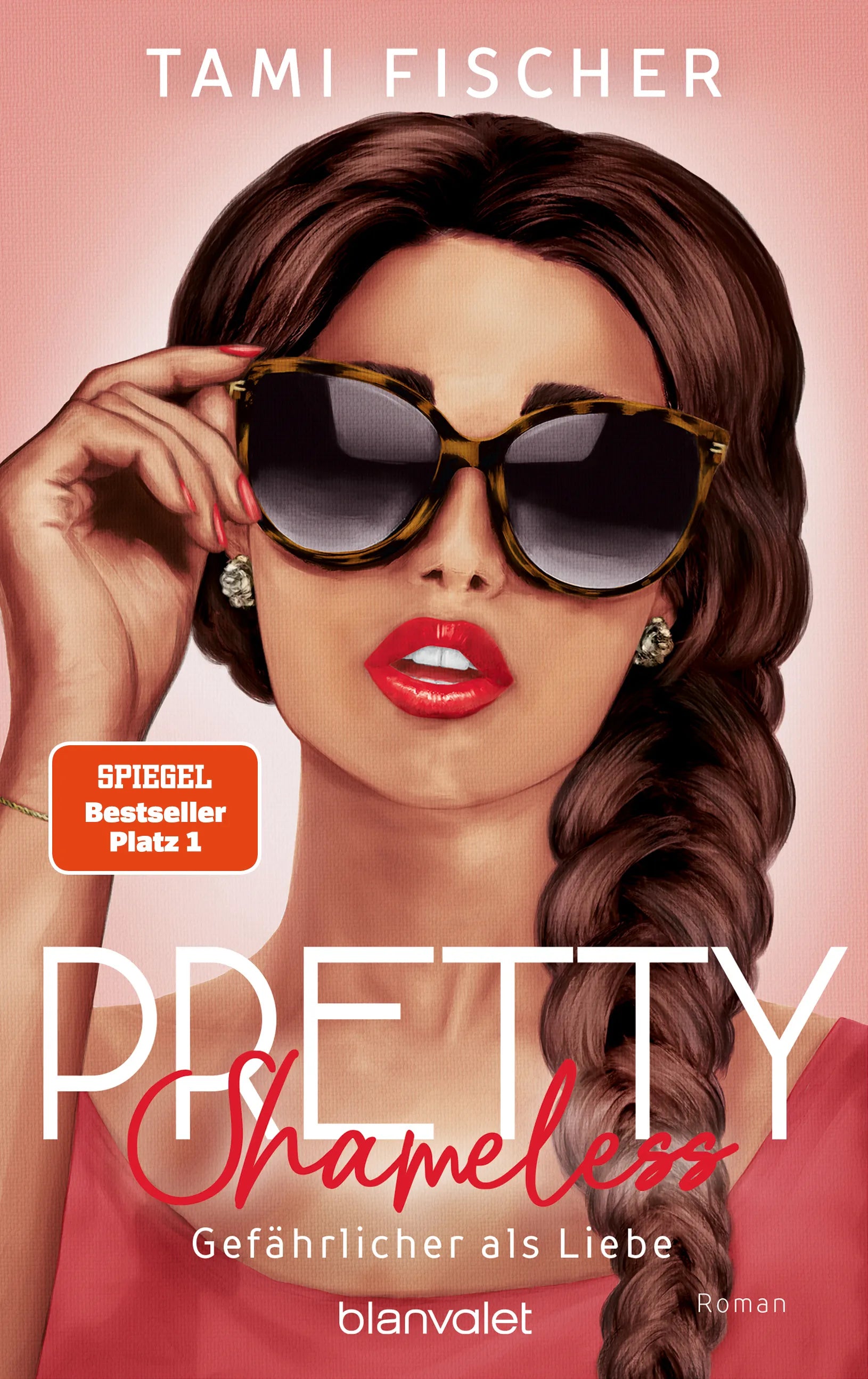 Cover: Pretty Shameless - Gefährlicher als Liebe (E-Book) von Tami Fischer