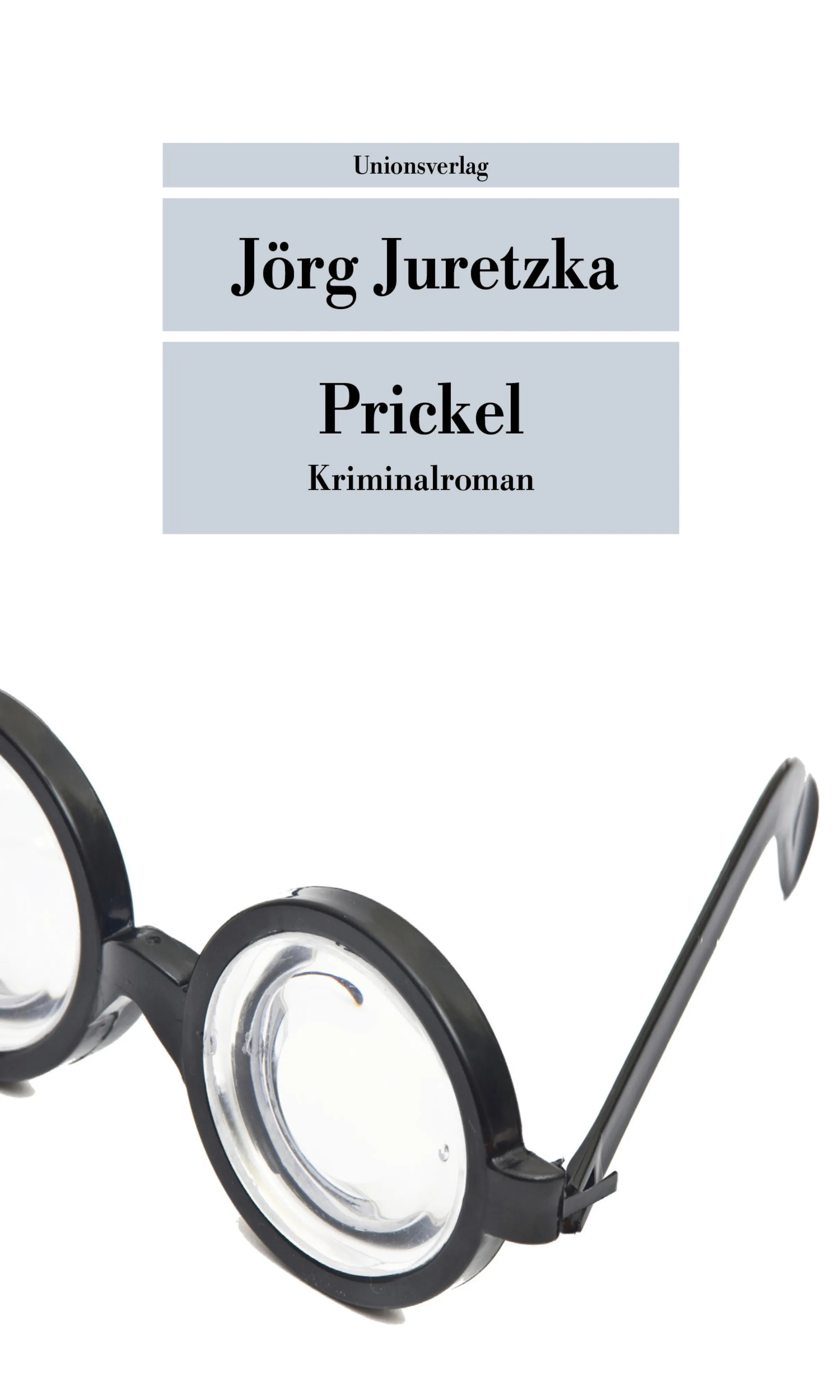Buchcover von 'Prickel' - Taschenbuch von Jörg Juretzka