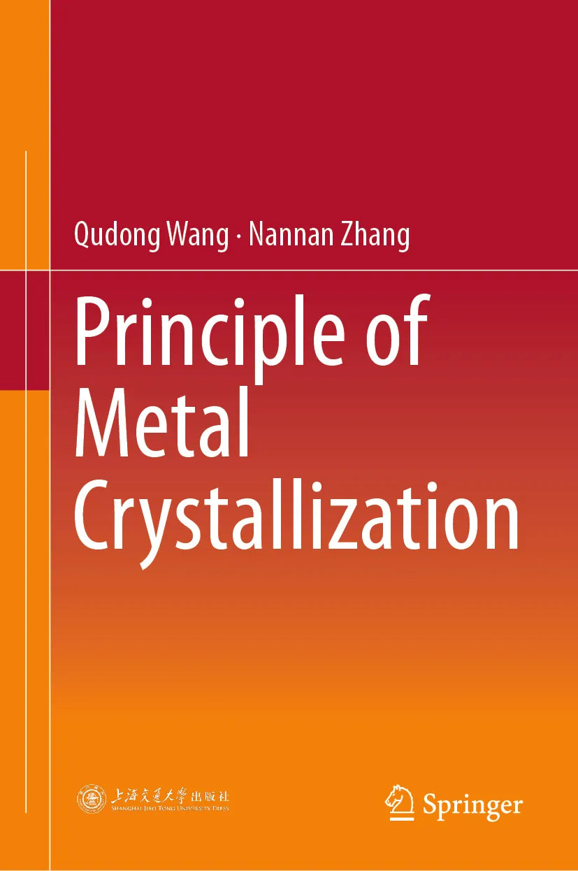 Cover: Principle of Metal Crystallization (E-Book) von Qudong Wang